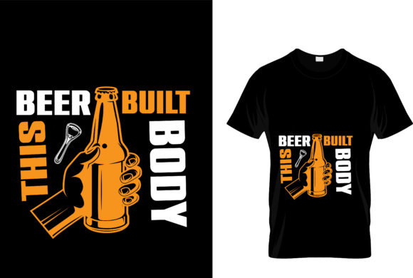 Beer Built This Body T-Shirt Design Vector for Commercial Use