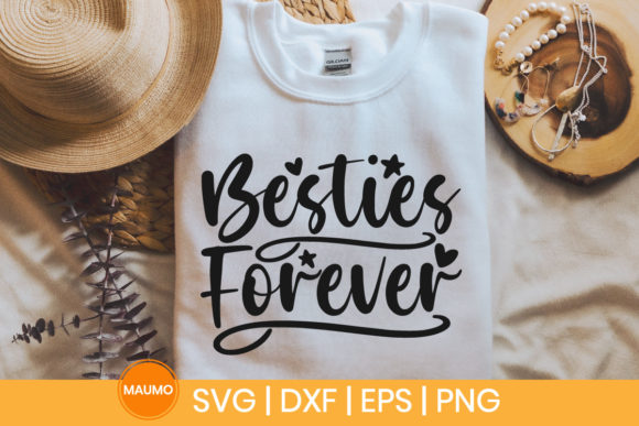 Besties Forever Svg Quote for Print Templates and Graphics