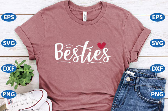Besties Quote Design for T-Shirt Graphics