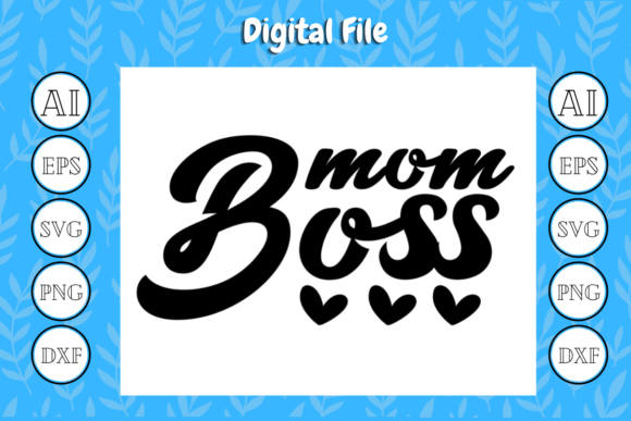 Funny Mom Quote SVG for Mother’s Day Graphics