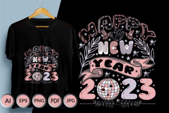 Happy New Year 2023 Design for T-Shirt Graphics