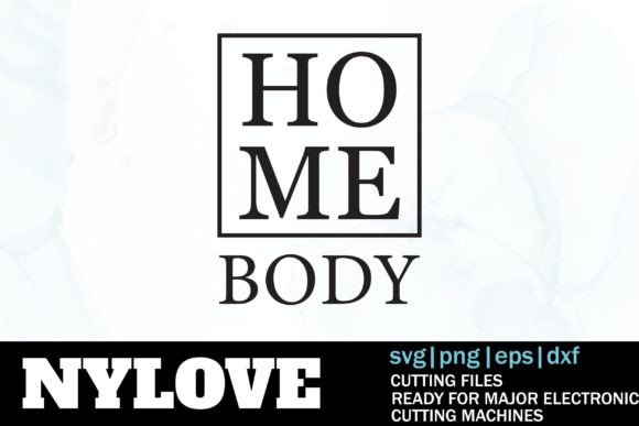 Homebody SVG, Mom Life Svg, Weekend Svg for Print Templates and Graphics