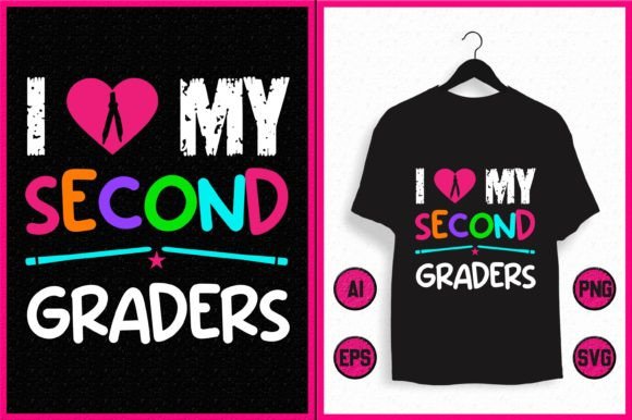 I Love My Second Graders T-Shirt Design Graphics