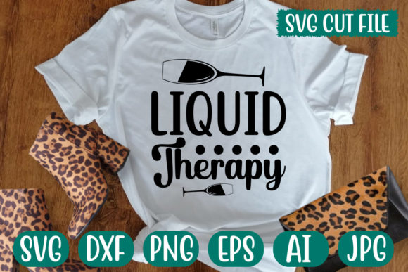 Liquid Therapy Svg for T-Shirt Designs and Graphics