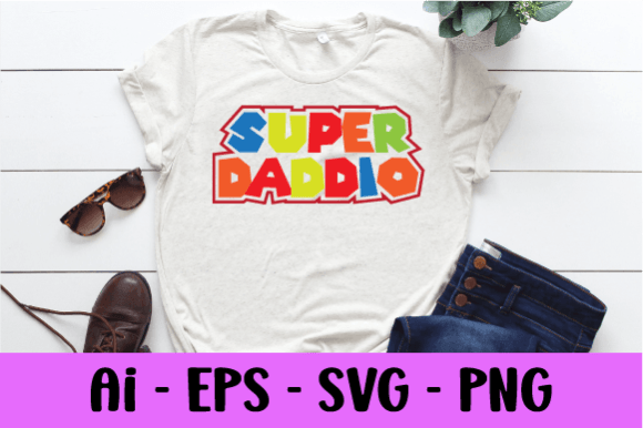 Super Daddio Svg for Local Business Branding and Print Templates